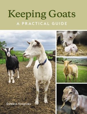 Keeping Goats - A Practical Guide (Kingsley Debbie)(Pevná vazba)