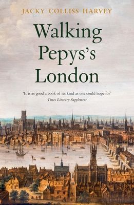Walking Pepys's London(Paperback / softback)