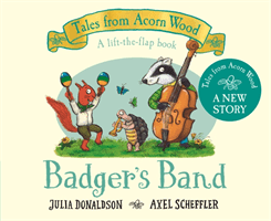 Badger's Band (Donaldson Julia)(Board book)