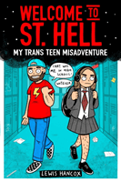Welcome to St Hell: My trans teen misadventure (Hancox Lewis)(Paperback / softback)