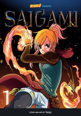 Saigami, Volume 1 - Rockport Edition - (Re)Birth by Flame (Seny)(Paperback / softback)