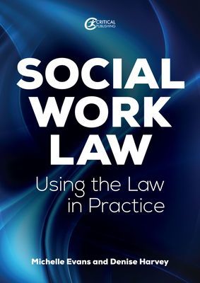 Social Work Law - Applying the Law in Practice (Evans Michelle)(Paperback / softback)