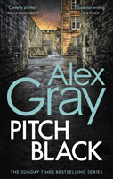 Pitch Black - Book 5 in the Sunday Times bestselling detective series (Gray Alex)(Paperback / softback)