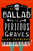 The Ballad of Perilous Graves (Jennings Alex)(Paperback / softback)