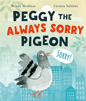 Peggy the Always Sorry Pigeon (Meddour Wendy)(Paperback / softback)