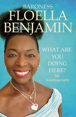 What Are You Doing Here? - My Autobiography (Benjamin Floella)(Pevná vazba)