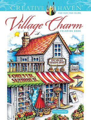 Creative Haven Village Charm Coloring Book (Goodridge Teresa)(Paperback / softback)