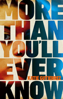 More Than You'll Ever Know (Gutierrez Katie)(Paperback)