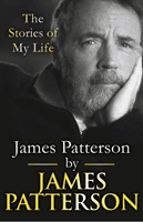 James Patterson: The Stories of My Life (Patterson James)(Paperback)