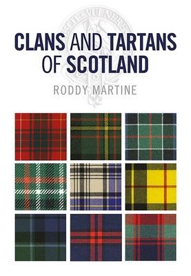 Clans and Tartans of Scotland (Martine Roddy)(Paperback / softback)