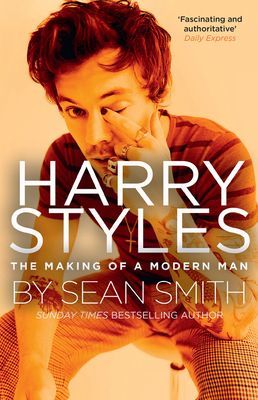 Harry Styles - The Making of a Modern Man (Smith Sean)(Paperback / softback)