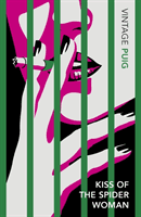 Kiss of the Spider Woman - The Queer Classic Everyone Should Read (Puig Manuel)(Paperback / softback)