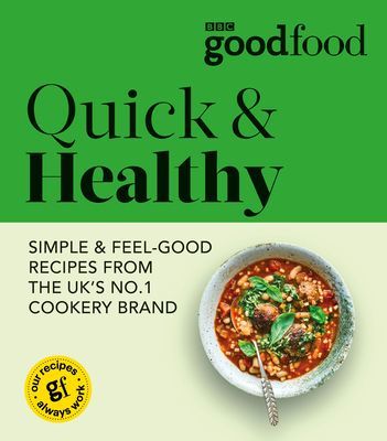 Good Food: Quick & Healthy (Good Food)(Paperback / softback)