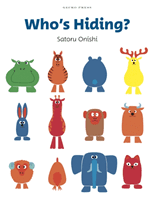 Who's Hiding? (Onishi Satoru)(Board book)