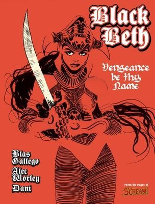 Black Beth: Vengeance Be Thy Name(Paperback / softback)