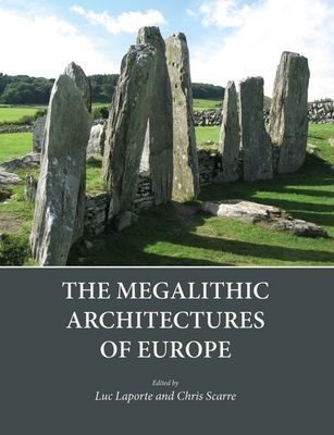 Megalithic Architectures of Europe(Paperback / softback)