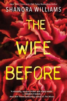 Wife Before - A Spellbinding Psychological Thriller with a Shocking Twist (Williams Shanora)(Paperback / softback)
