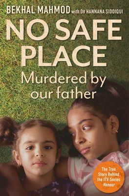No Safe Place - Murdered by Our Father (Mahmod Bekhal)(Paperback / softback)