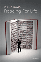 Reading for Life (Davis Philip (Emeritus Professor of English Literature formerly Director of CRILS (Centre for Research into Reading Literature and Society) Emeritus Professor of English Literature formerly Director of CRILS (Centre for Research into Rea