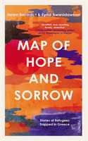 Map of Hope and Sorrow - Stories of Refugees Trapped in Greece (Benedict Helen)(Paperback / softback)