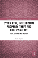 Cyber Risk, Intellectual Property Theft and Cyberwarfare - Asia, Europe and the USA (Taplin Ruth)(Paperback / softback)