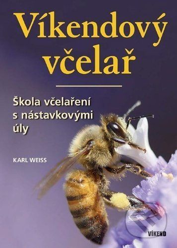 Víkendový včelař - Karl Weiss