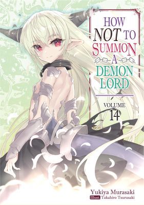 How Not to Summon a Demon Lord: Volume 14 (Murasaki Yukiya)(Paperback)