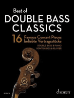 Best of Double Bass Classics - 16 Famous Concert Pieces for Double Bass and Piano(Sheet music)