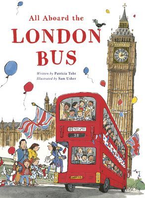 All Aboard the London Bus (Toht Patricia)(Paperback / softback)