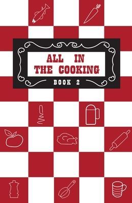 All in the Cooking - Book II (Marnell Josephine B.)(Pevná vazba)