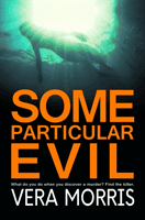 Some Particular Evil - The Anglian Detective Agency Series (Morris Vera)(Paperback / softback)