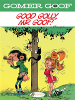 Gomer Goof Vol. 9: Good Golly, Mr Goof! (Franquin Andre)(Paperback / softback)