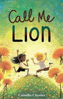 Call Me Lion (Chester Camilla)(Paperback / softback)