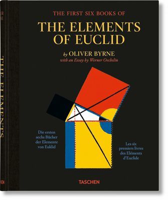 Oliver Byrne. The First Six Books of the Elements of Euclid(Pevná vazba)