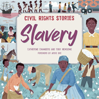 Civil Rights Stories: Slavery (Chambers Catherine)(Paperback / softback)