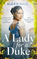 Lady For a Duke - a swoonworthy historical romance from the bestselling author of Boyfriend Material (Hall Alexis)(Paperback / softback)
