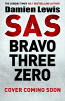 SAS Bravo Three Zero - The Gripping True Story (Lewis Damien)(Paperback / softback)