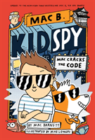 Mac Cracks the Code (Mac B., Kid Spy #4) (Barnett Mac)(Paperback / softback)