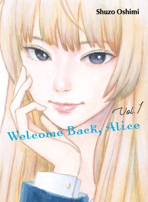 Welcome Back, Alice 1 (Oshimi Shuzo)(Paperback / softback)
