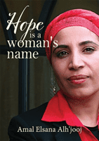 Hope is a Woman's Name (Alh'jooj Amal Elsana)(Paperback / softback)