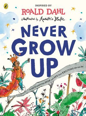 Never Grow Up (Dahl Roald)(Paperback / softback)