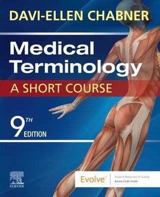 Medical Terminology: A Short Course (Chabner Davi-Ellen)(Paperback / softback)