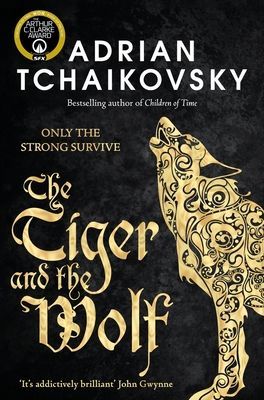 Tiger and the Wolf (Tchaikovsky Adrian)(Paperback / softback)