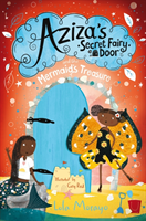 Aziza's Secret Fairy Door and the Mermaid's Treasure (Morayo Lola)(Paperback / softback)