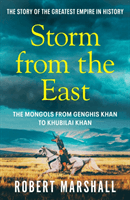 Storm from the East - Genghis Khan and the Mongols (Marshall Robert)(Paperback / softback)