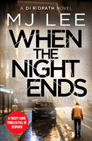 When the Night Ends (Lee M J)(Paperback / softback)