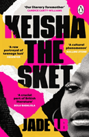 Keisha The Sket - Keisha the Sket: 'A true British classic.' Stormzy (LB Jade)(Paperback / softback)