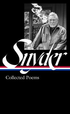 Gary Snyder: Collected Poems (loa #357) (Snyder Gary)(Pevná vazba)