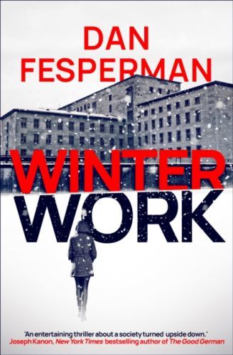 Winter Work (Fesperman Dan)(Paperback)