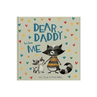 Dear Daddy Love From Me - A gift book for a child to give to their father (Tapper Lucy)(Pevná vazba)